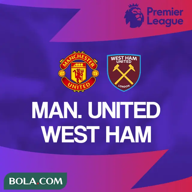 Prediksi MU vs West Ham: Pertempuran Sengit Perebutan Poin Liga Inggris Prediksi MU vs West Ham: Pertempuran Sengit Perebutan Poin Liga Inggris